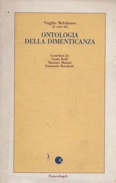 Ontologia della dimenticanza - Alessandro Melchiorre - copertina