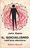 Il socialismo nell'era atomica - Jan Eaton - copertina
