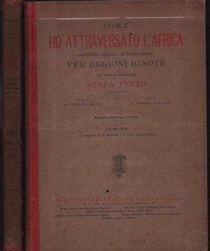 Come ho attraversato l'Africa dall'Oceano Atlantico all'Oceano Indiano per regioni ignote. 2 voll - Pinto - copertina