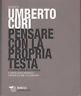 Pensare con la propria testa - Umberto Curi - copertina