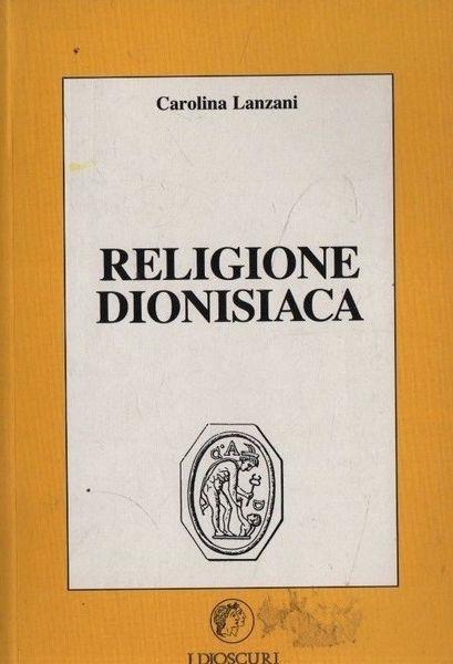Religione dionisiaca - Arturo Lanzani - copertina