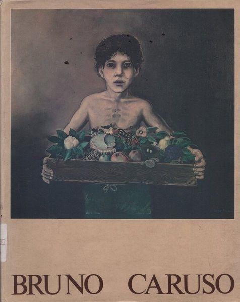 Bruno Caruso. Dipinti 1981-1984 - Sciascia - copertina