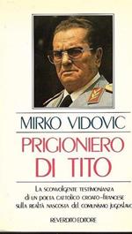 Prigioniero di Tito