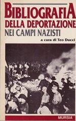Bibliografia della deportazione nei campi nazisti