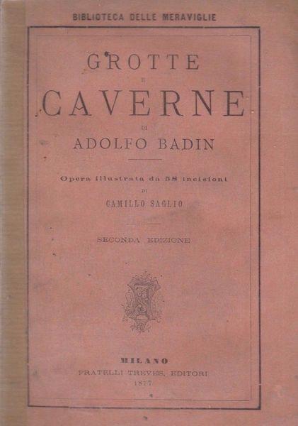 Grotte E Caverne - Adolfo Badin - copertina