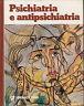 Psichiatria e antipsichiatria - Juan Obiols - copertina