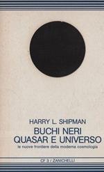 Buchi neri. Quasar e universo