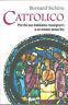 Cattolico - Bernard Sichère - copertina