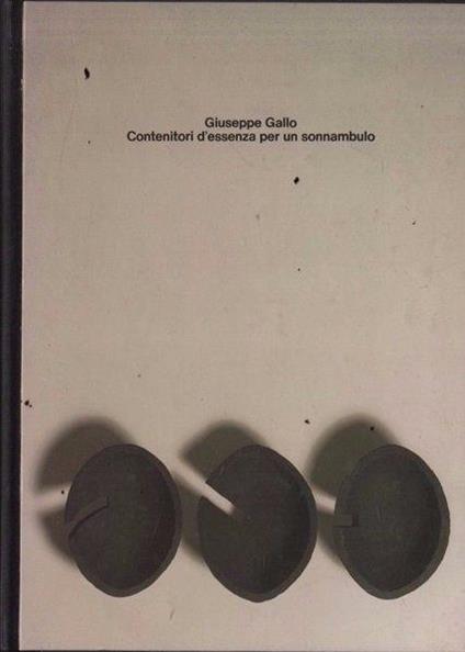 Contenitori D'Essenza Per Un Sonnambulo - Giuseppe Gallo - copertina
