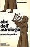 ABC dell'astrologia. Manuale pratico