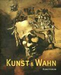 Kunst & Wahn