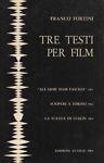 Tre testi per film - Franco Fortini - copertina