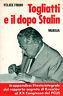 Togliatti e il dopo Stalin