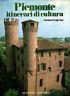 Piemonte, itinerari di cultura