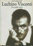 Luchino Visconti. Un profilo critico