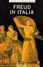 Freud in Italia. La psicoanalisi è nata in Italia