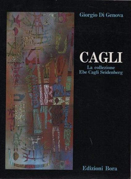 Cagli. La collezione Ebe Cagli Seidenberg - copertina