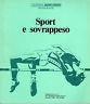 Sport e sovrappeso