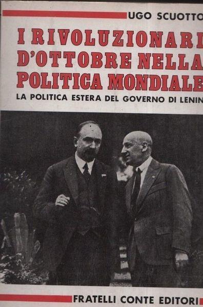 I rivoluzionari d'ottobre nella politica mondiale - Ugo Scuotto - copertina