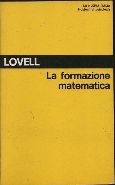 La formazione matematica - Kenneth Lovell - copertina