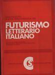 Contributo a una bibliografia del futurismo letterario italiano