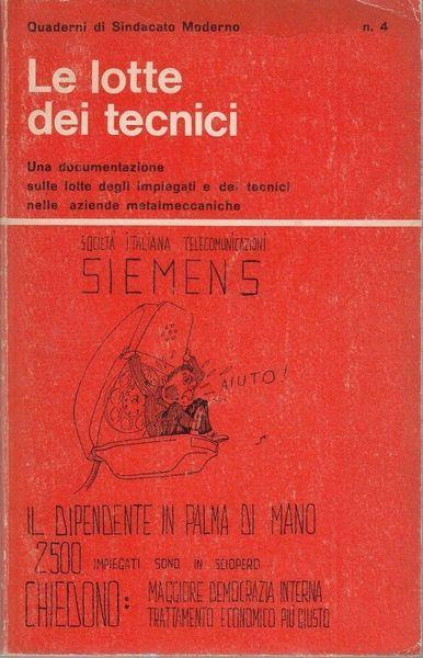 Le lotte dei tecnici. Quaderni di Sindacato Moderno n.4 - copertina
