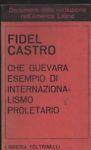 Che Guevera Esempio Di Internazionalismo Proletario