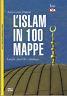 L' Islam In 100 Mappe Di: A. L. Dupont
