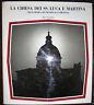 La Chiesa Dei Ss. Luca E Martina Nell'Opera Di Pietro Da Cortona - K. Nochles - copertina