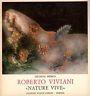 Roberto viviani "Nature vive" - Michele Prisco - copertina