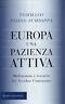 Europa, una pazienza attiva