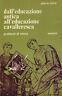 Dall'educazione antica all'educazione cavalleresca
