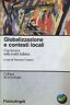 Globalizzazione e contesti locali. Una ricerca sulla realtà italiana