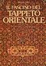 Il fascino del tappeto orientale