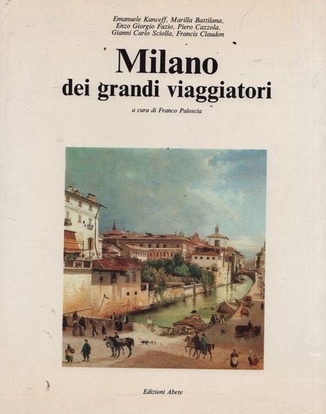 Milano dei grandi viaggiatori - Tommaso Paloscia - copertina