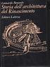 Storia Dell'Architettura Del Rinascimento - Leonardo Benevolo - copertina