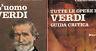 L' Uomo Verdi - Tutte Le Opere Di Verdi. Guida Critica - Fiona Walker - copertina