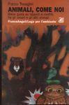 Animali, come noi - Travaglini - copertina