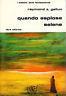 Quando esplose Selene - Raymond Z. Gallun - copertina