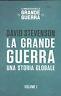 La Grande Guerra. Vol. 1 - Derek Leyland Stevenson - copertina