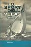 Lo Sport Della Vela - Juan Baader - copertina