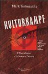 Kulturkampf. L'Occidente e la nuova Destra