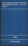 Teoria, prassi e realtà sociale nel movimento operaio 1830-1929 - copertina