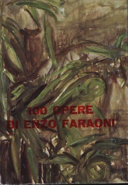 100 opere di Enzo Faraoni - copertina