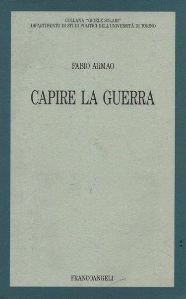 Capire la guerra - Fabio Armao - copertina