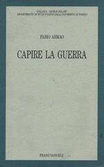 Capire la guerra