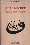 René Guénon. Témoin de la Tradition - Robin - copertina