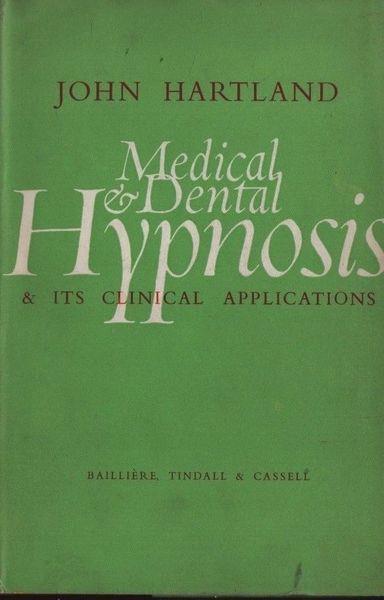 Medical & dental hypnosis & its clinical applications - copertina