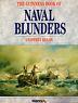The guinness book of naval blunders
