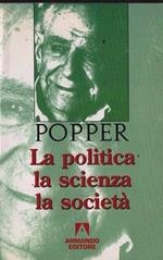 La politica, la scienza, la società